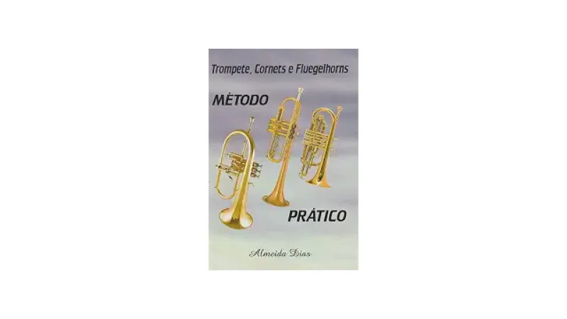 Melhor Metodo para Trompete: Guia Essencial para Músicos