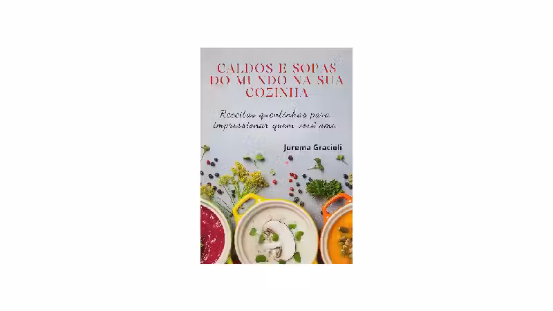 Melhor Sopa do Mundo: Receitas Quentes para Aconchegar