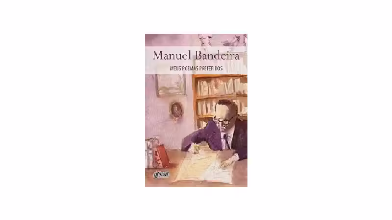 Melhores Poemas de Manuel Bandeira Livro: Qual Edição Escolher?