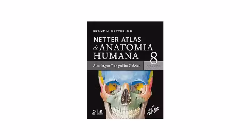 Qual o Melhor Atlas de Anatomia: Guia para Estudantes