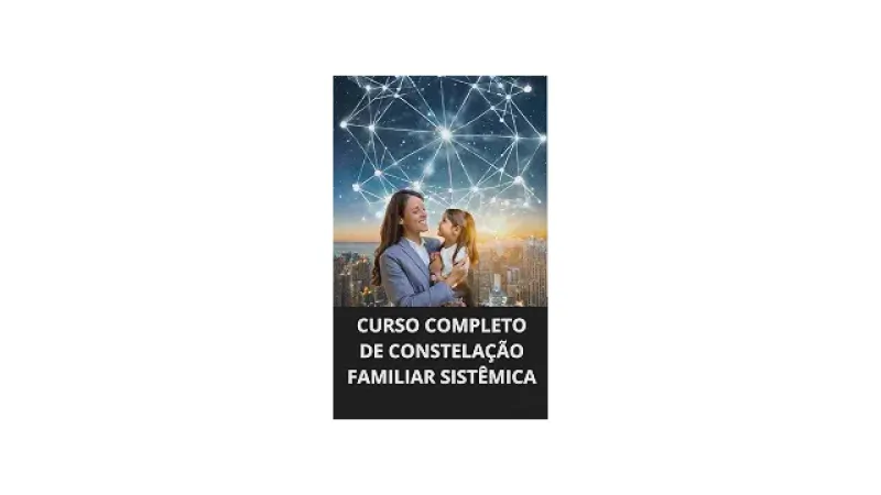 Qual o Melhor Curso de Constelação Familiar em SP?