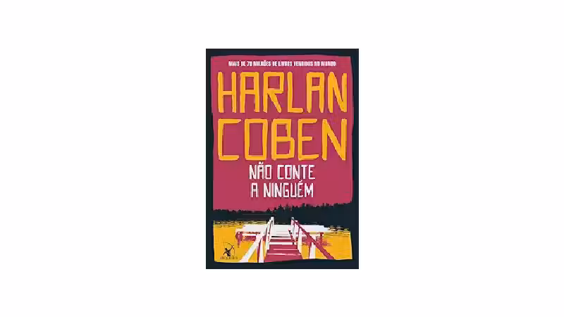 Qual o Melhor Livro de Harlan Coben Para Começar?