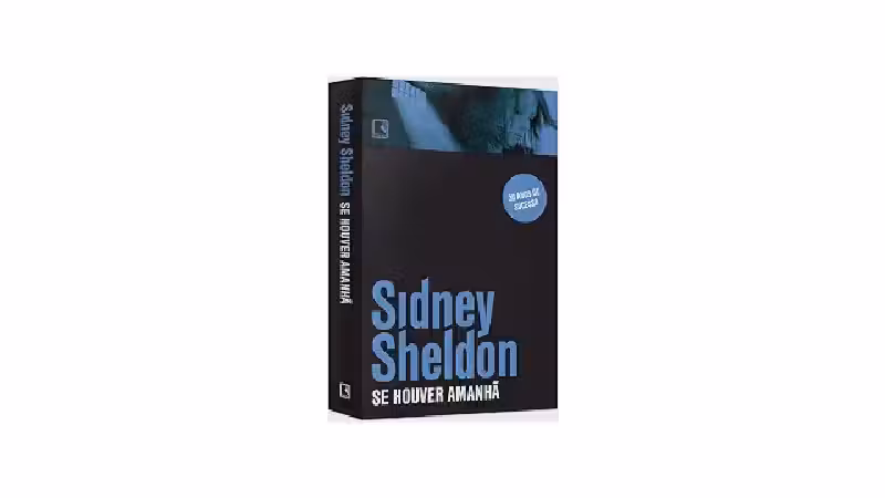 Qual o Melhor Livro de Sidney Sheldon? Guia de Suspense