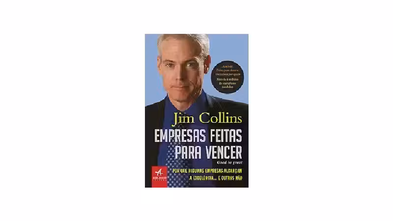 Qual o melhor livro do escritor Jim Collins: Qual ler