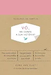 Vó, me conta a sua história? (Tesouros de família): Um livro para dar e receber de volta