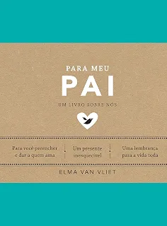 Para meu pai (Um livro sobre nós): 3