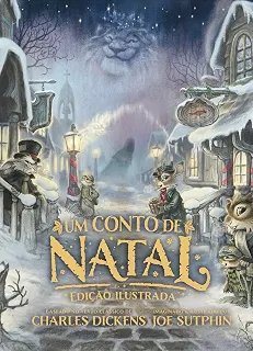 Um conto de Natal ― Edição de luxo com capa dura e ilustrações internas: Edição ilustrada